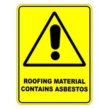 Roofing Materials Contains Asbestos Sign